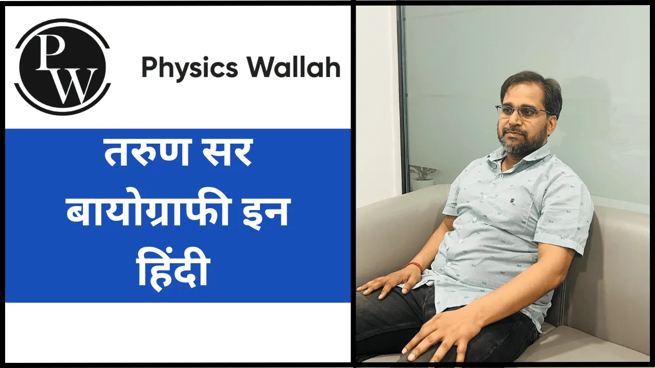 Physics Wallah Tarun Sir